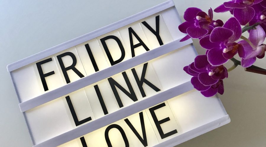 Friday Link Love