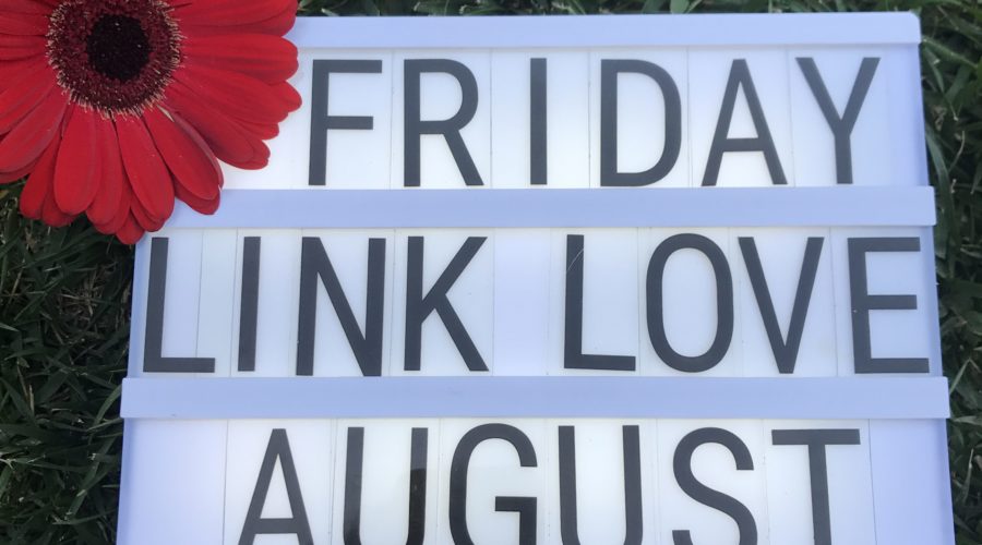 Friday Link Love August