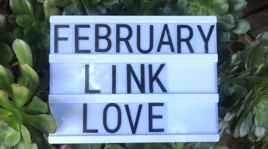 February Link Love